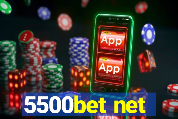 5500bet net